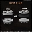 05-May-Remains-02.jpg Remains - Bases & Toppers (Big Set)