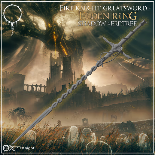 Fire Knight Greatsword 1:1 - Elden Ring STL File for 3D printingCults