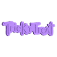 BlackRedYellow - Trick 'r Treat.stl 3D MULTICOLOR LOGO/SIGN - Trick 'r Treat
