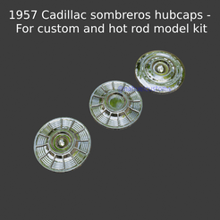 Nuevo proyecto - 2021-01-26T193503.931.png 1957 Cadillac Hats Hubcaps -For custom and hot rod model kit