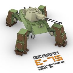 E75.jpg Файл STL Немецкий танк E-75 fierfüssler (4 legged) paper-panzer・Модель для загрузки и 3D-печати