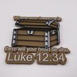 IMG_4231.jpg Luke 12:34 Where your treasure is there will your heart be also.