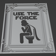 Force_Poop.PNG Use the Force with frame
