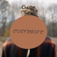 evermore-coaster.png Taylor Swift evermore Coaster