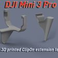 [DM Mint S TPtr@ ~ a al 3D printed ClipOn extension legs DJI Mini 3 Pro extension legs (clipon style)