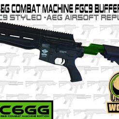 FGC6GG-buttstock.jpg Free STL file FGC-6 G&G Combat Machine: FGC9 Buffer tube・3D print object to download, UntangleART