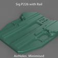 VM-226wRail-AirHoles_Minimised-240325-01.png Sig P226 Holster Mould