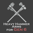 00.png Gen 6 Heavy Hammer arms