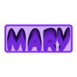 Mary_Organic.STL Mary 3D Nametag - 5 Fonts