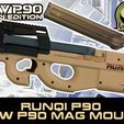 UNW-P90-RUNQI-MAG-MOUNT.jpg RUNQI P90 water gel blaster UNW P90 MAG MOUNT conversion