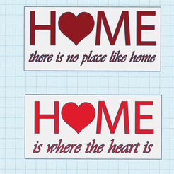 home-no-place-like-home.png STL file Home is where the heart is, Home there is no place like home, wall art decor sign, fridge magnet, keychain・3D printing template to download, Allexxe