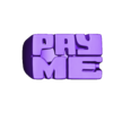 Ring.stl Pay Me Text Ring