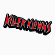 Screenshot-2024-01-28-153806.png 2x KILLER KLOWNS Logo Display by MANIACMANCAVE3D