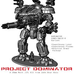 Dominator-Working-82-Gunslinger-R-CoverImage.jpg STL file Project Dominator: Gunslinger-R Variant (Laser, Plasma, Reactive Armor)・Template to download and 3D print