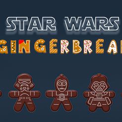 Star-Wars-Gingerbread-1.jpg Archivo STL Figuras de jengibre Star Wars (2x Versiones con soporte/sin soporte)・Diseño imprimible en 3D para descargar