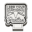 Beg-Your-Parton.png Bed Your Parton Freshie STL