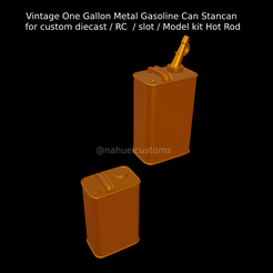New-Project-2021-09-18T193455.198.png STL file Vintage One Gallon Metal Gasoline Stancan for custom diecast / RC / slot / Model kit Hot Rod・3D printable model to download, ditomaso147