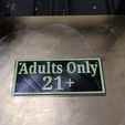 20230601_220136.jpg Adults Only 21+ Sign
