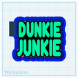 Dunkie-Junkie.png Dunkie Junkie