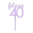 felices 40.1.stl Topper cake happy felices 40.1