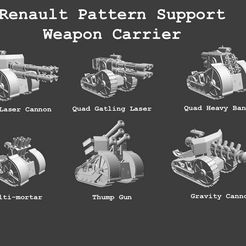Renault Pattern Support Weapon Carrier Quad Laser Cannon Quad Gatling Laser Gravity Cannon Renault Pattern Support Weapons Compilation - presupported