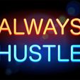 ALWAYS HUSTLE Price Placard