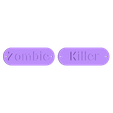 Zombie_Killer.stl Free STL file ZOMBIE KILLER Sign・3D printable object to download, DjeKlein