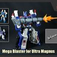 Magnus_Blaster_FS.jpg Mega Blaster for Transformers Ultra Magnus