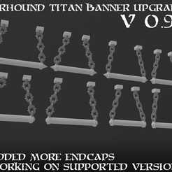 WARHOUND TITAN BANNER UPGRADE r V O95 y 4 Bo A r p I. aa P f r ¥ fh P 4, pA a iy ga ee. | mS Zo ar a: ee € r| . Ln. pa nt , bf yi sm en ¢ \ 4 , i ri ) ys { Z ¢ yi, 1 - ADDED MORE ENDCAPS - WORKING ON SUPPORTED VERSION Warhound Scout Titan Banner Upgrade V 0.952