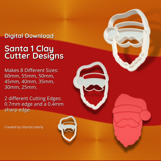 Santa 1 Clay Cutter - STL Digital File Download- 8 sizes and 2 Cutter Versions 3D model