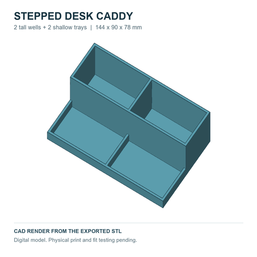 Stepped Desk Caddy STL - Pen Holder and Small Parts Organizer