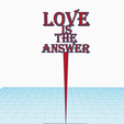 love-is-the-answer-topper.png Cake topper - Love is the Answer