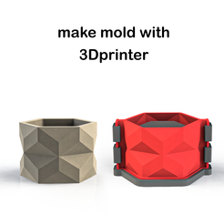 make mold with 3Dprinter MOLD4(MAKE WITH 3DPRINT)