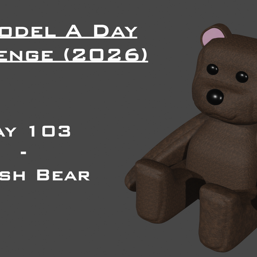 Model A Day Challenge - Day 103 - Plush Bear 3D model