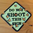 20231002_000453.jpg Do Not Shoot this Sign
