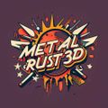 MetalRust3D