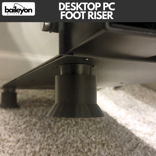 🦶 Desktop PC Foot Riser・Free STL File for 3D printing・Cults
