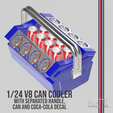 2.png V8 ICE COOLER WITH SODA CAN AND COCA COLA DECAL FOR SCALE AUTOS AND DIORAMAS 1/24 SCALE