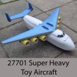 27701-Super-Heavy-Toy-Aircraft-Photo-01m.jpg 27701 Super Heavy Toy Aircraft