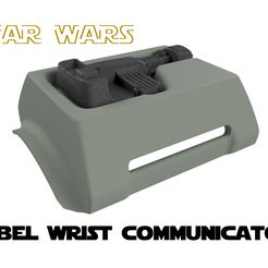 1.jpg Download STL file Star Wars Rebel Wrist Comm • 3D printable model, LimeyBuilds