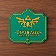 Courange-Makes-Heros-1-new.png Courage Makes Hero Sign