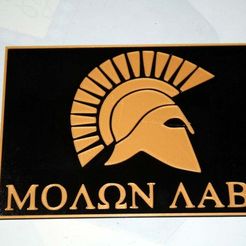 IMG_2043.JPG Free STL file Molon Labe - Come And Take It・3D print object to download