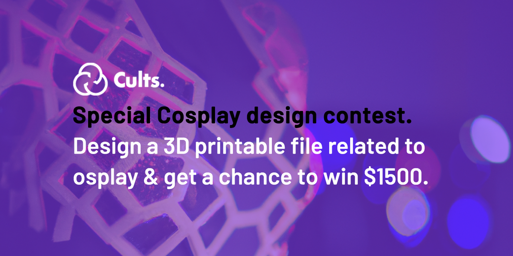 Contest • Create a 3D printable model related to the world of cosplay and costume