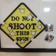20231002_000528.jpg Do Not Shoot this Sign