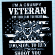 Screenshot-2023-10-28-034254.png Grumpy Veteran, To old to run Funny gun sign, Dual Extrusion option
