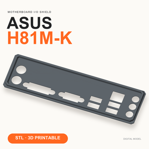 Asus H81M-K I/O Shield — Replacement Backplate STL
