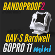 Bandproof2_GP11mini_GoPro9-12_FixM-66.png BANDOPROOF 2 // FIX MOUNT // HORIZONTAL QAV-S Bardwell // GOPRO 11 MINI