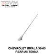 Chevrolet-Impala-59-60-rear-antenna1.png Chevrolet Impala 59-60 rear antenna