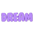 Tapas CARTEL DREAM.stl Dream Sign