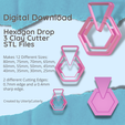 y ad ) Digital Downl6ad , ee) I dl we < . . _ , SE Ir Bt ae ee Se ae. hl a Hexdgon Drop 3 Clay Cutter STL Files Makes 12 Different Sizes: 80mm, 75mm, 70mm, 65mm, 60mm, 55mm, 50mm, 45mm 40mm, 35mm, 30mm, 25mm 2 different Cutting Edges: 0.7mm edge and a 0.4mm Sharp edge. Created by UtterlyCutterly ..mi@ Hexagon Drop 3 Clay Cutter - STL Digital File Download- 12 sizes and 2 Cutter Versions